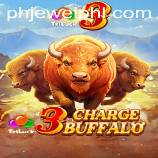 Discovering 3ChargeBuffalo: The Exciting New Game Captivating Players Worldwide